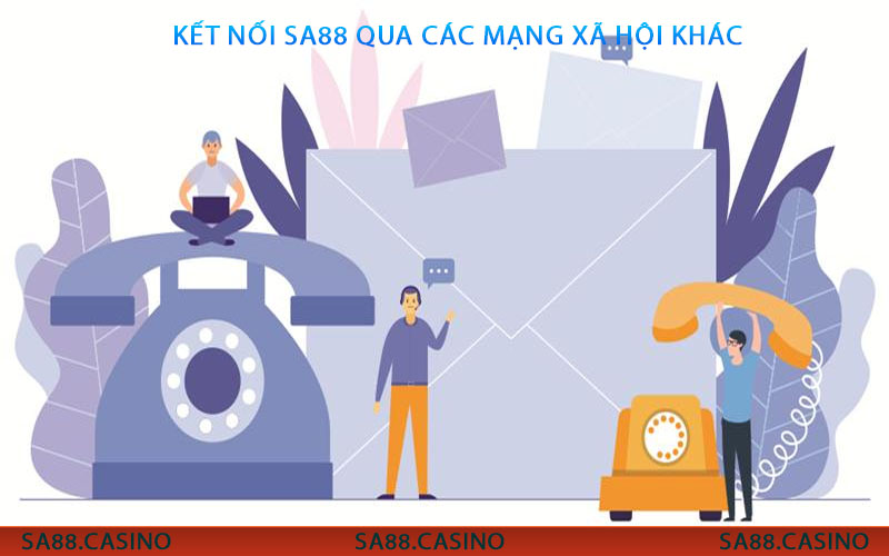 Kết nối Sa88 qua các mạng xã hội khác